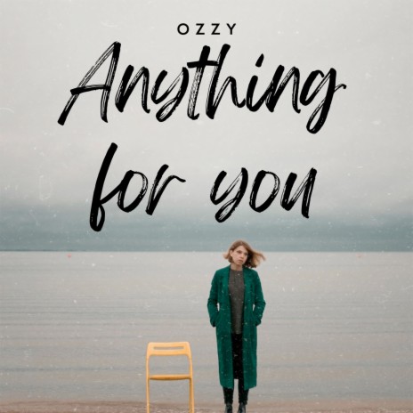 Anything for You | Boomplay Music