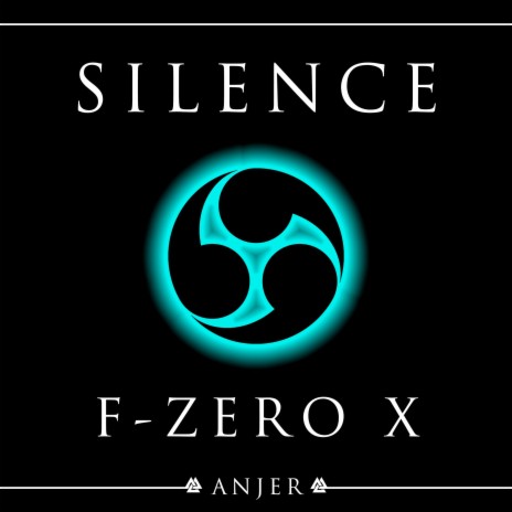 Silence (From F-Zero X) | Boomplay Music