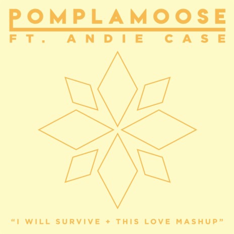 I Will Survive + This Love Mashup ft. Andie Case | Boomplay Music