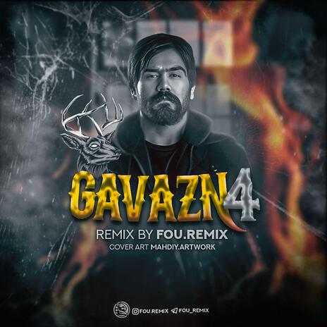 Gavazn 4 (Fou Remix) | Boomplay Music