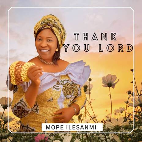 THANK YOU LORD | Boomplay Music