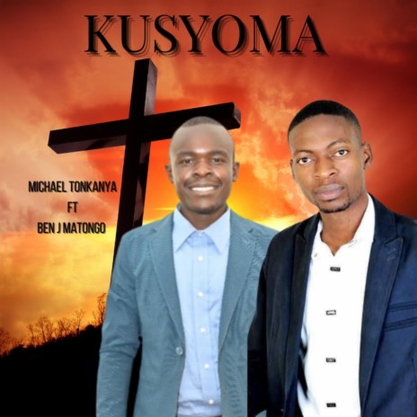 Kusyoma (feat. Ben J Matongo) | Boomplay Music