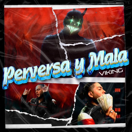 Perversa y Mala | Boomplay Music