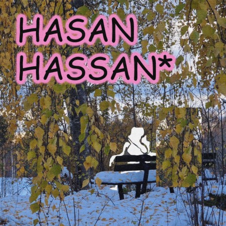 Hassan | Boomplay Music