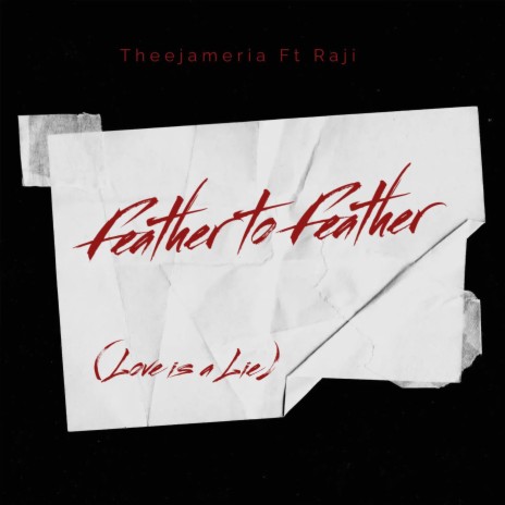 Feather to Feather ft. Raji | Boomplay Music