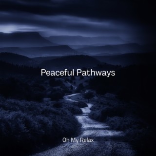 Peaceful Pathways