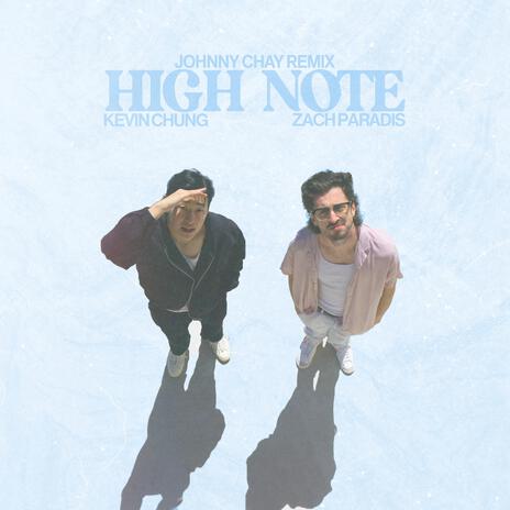 High Note (Johnny Chay Remix) ft. Zach Paradis & Johnny Chay | Boomplay Music