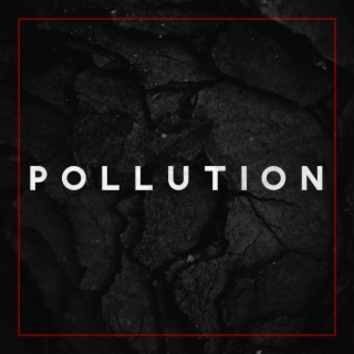 Pollution