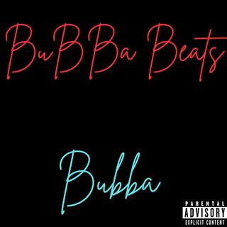 Bubba Beats