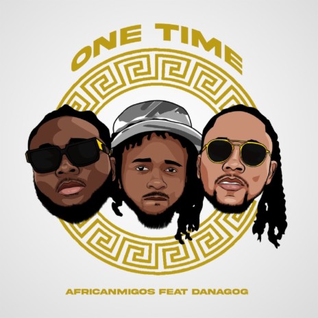 One Time ft. Danagog | Boomplay Music