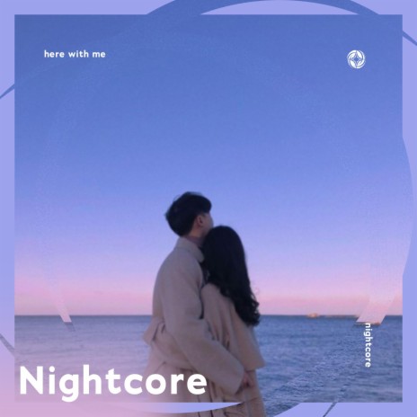 Here With Me (i don't care how long it takes as long as i'm with you) - Nightcore ft. Tazzy | Boomplay Music