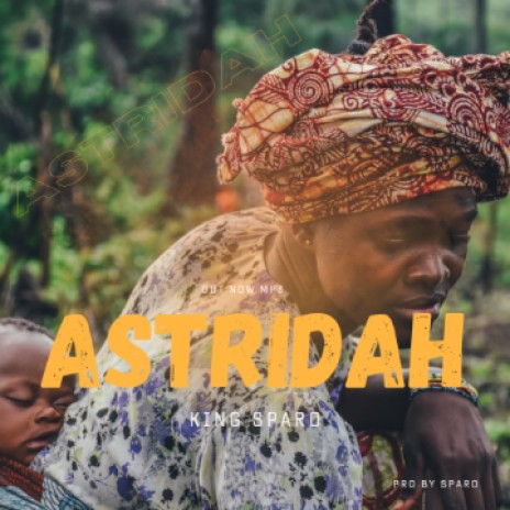 Astridah | Boomplay Music