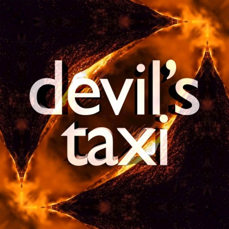 Devil's Taxi ft. Mattia Stegani | Boomplay Music