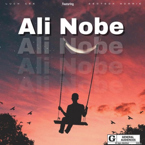Ali Nobe (feat. Luck gee)