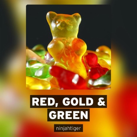 Red, Gold & Green | Boomplay Music