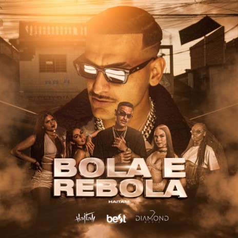 Bola e Rebola ft. ÉaBest | Boomplay Music