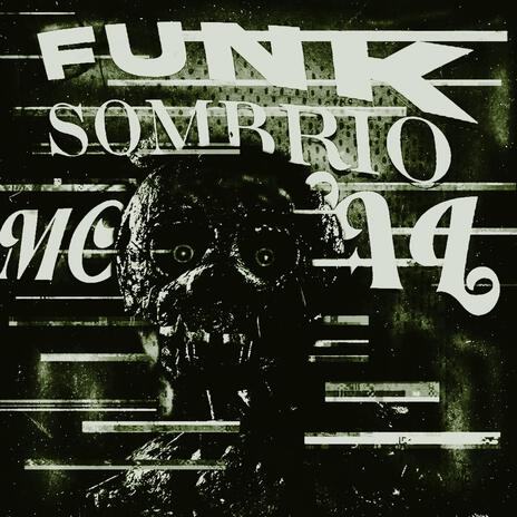 FUNK SOMBRIO MORTAL (Sped Up) | Boomplay Music