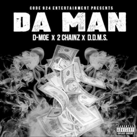 Da Man ft. 2 Chainz & D.D.M.S. | Boomplay Music