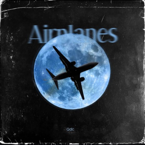 Airplanes | Boomplay Music