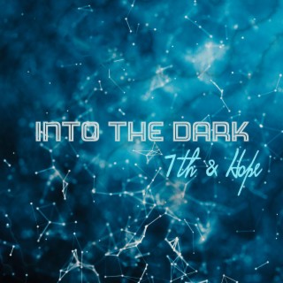 Into The Dark lyrics | Boomplay Music