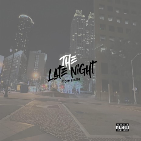 The Late Night (feat. Sean Kingston) | Boomplay Music
