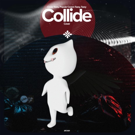Collide - Remake Cover ft. Popular Covers Tazzy & Tazzy