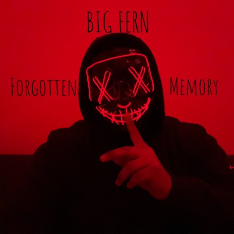 Forgotten Memory | Boomplay Music