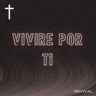 Vivire Por Ti lyrics | Boomplay Music