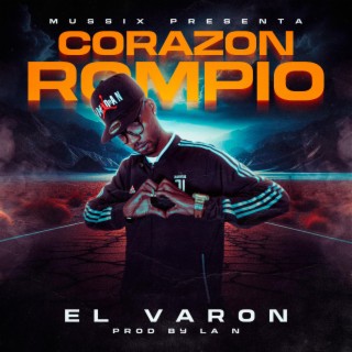 Corazón Rompío lyrics | Boomplay Music