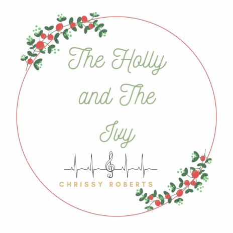 The Holly and The Ivy | Boomplay Music