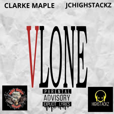 VLONE ft. JCHIGHSTACKZ