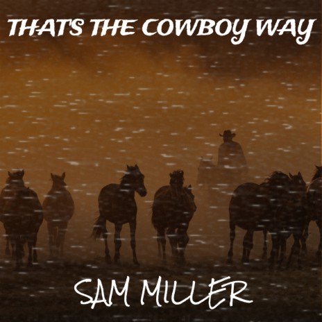 That's the Cowboy Way | Boomplay Music