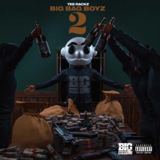 Big Bag Boyz 2