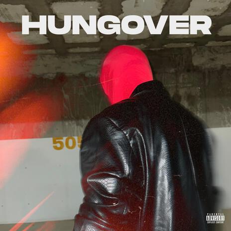 HUNGOVER | Boomplay Music