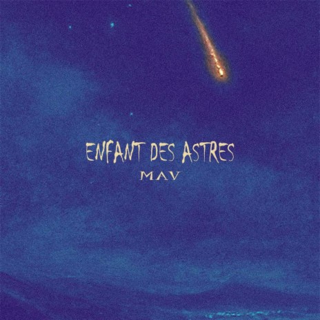Enfant des Astres | Boomplay Music
