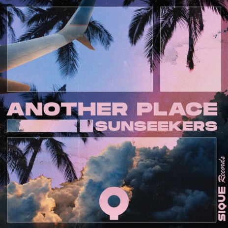 Another Place ft. SIQUE | Boomplay Music