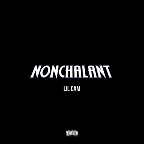 Nonchalant | Boomplay Music