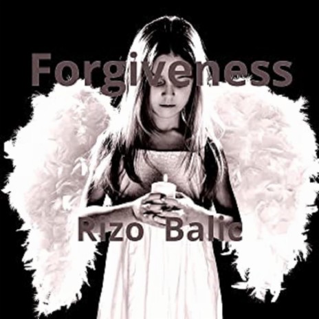 Forgiveness | Boomplay Music