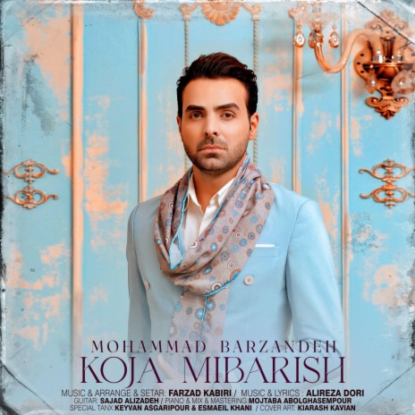 Koja Mibarish | Boomplay Music