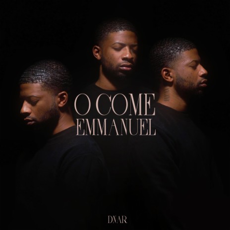 O Come Emmanuel | Boomplay Music