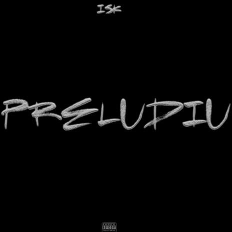 PRELUDIU | Boomplay Music