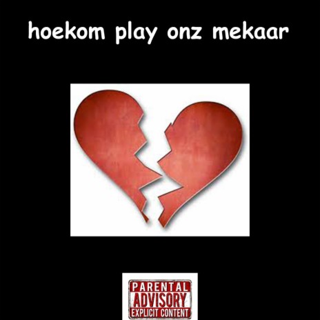 Hoekom Play Onz Mekaar ft. Demon | Boomplay Music