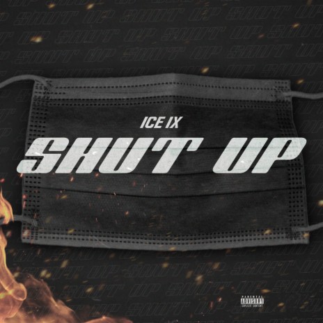 Shut Up | Boomplay Music