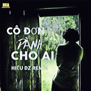 Cô Đơn Dành Cho Ai Beat