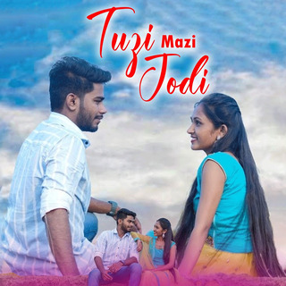 Tuzi Mazi Jodi