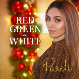 Red Green and White