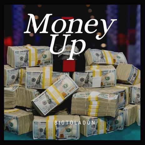 Money Up | Boomplay Music