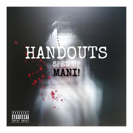 HANDOUTS (sped up) | Boomplay Music