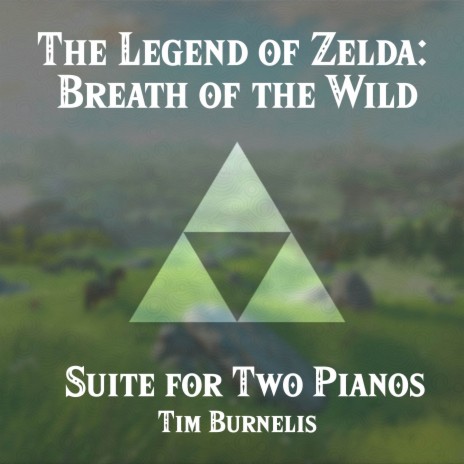 Main Theme - The Legend of Zelda: Breath of the Wild Suite for Two Pianos | Boomplay Music