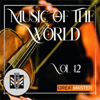 Music Of The World Vol. 12